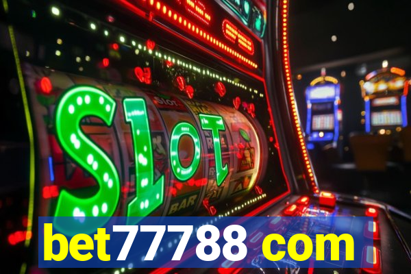 bet77788 com